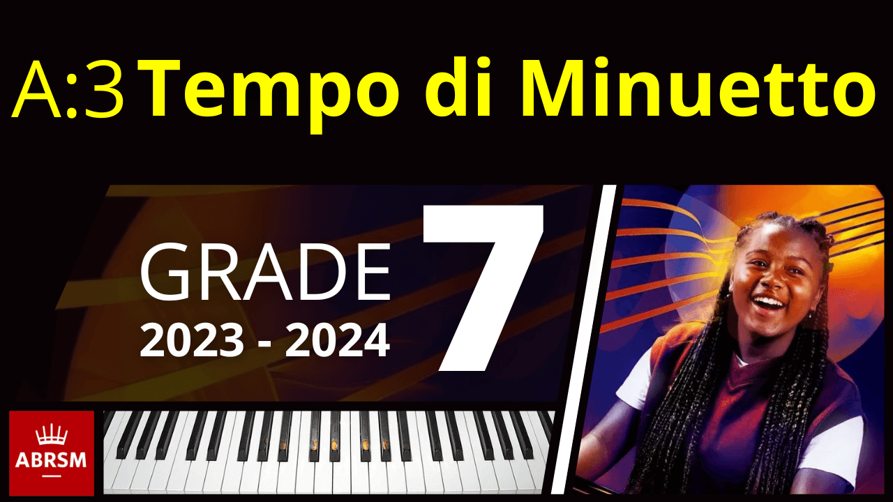 ABRSM Grade 7 Piano 2023 - Tempo di minuetto 3rd movt from Sonata in A (MartÃ­nez)