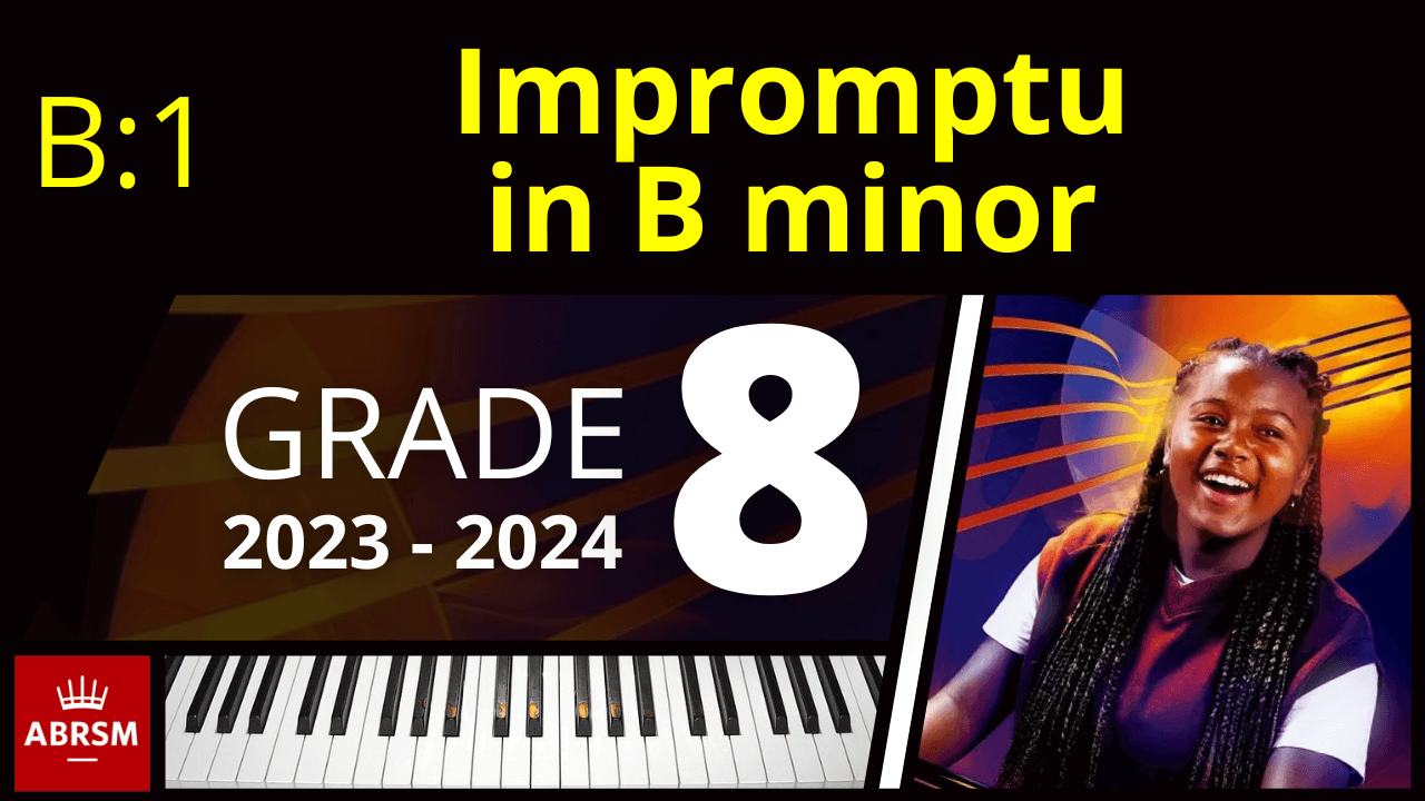 ABRSM Grade 8 Piano 2023 - Impromptu in B minor No. 2 from Two Impromptus (S. Coleridge Taylor)