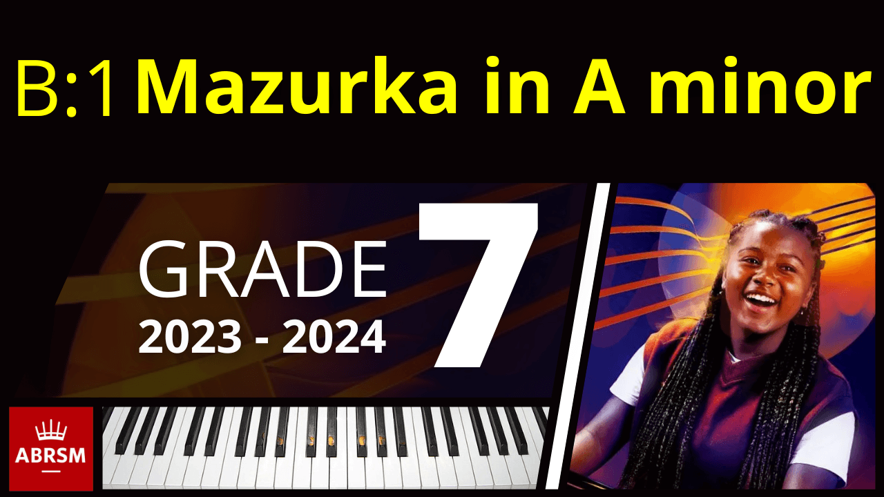 ABRSM Grade 7 Piano 2023 - Mazurka in A minor, Op 68 No 2 (Chopin)